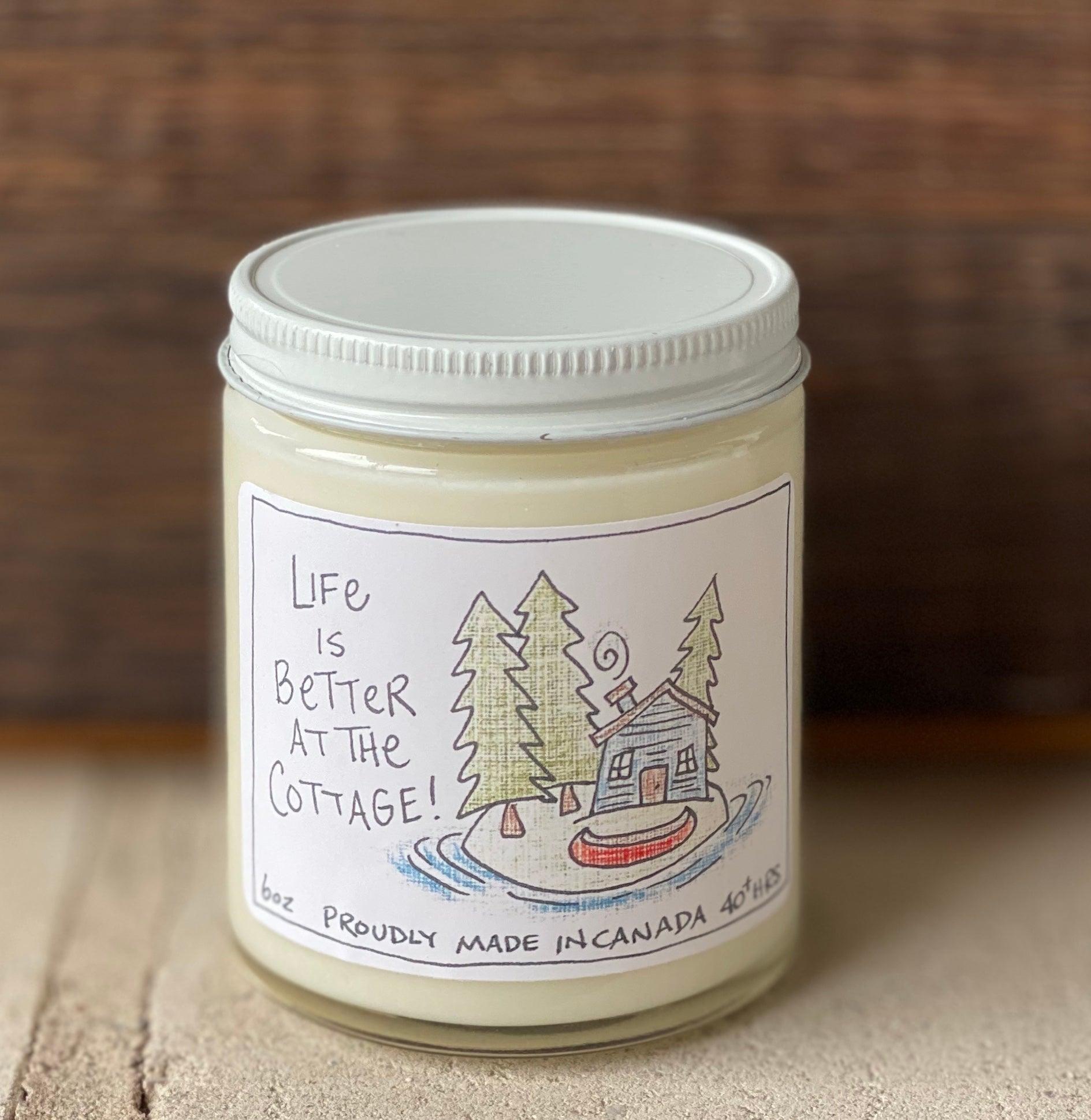 Life is better at the cottage - JACK